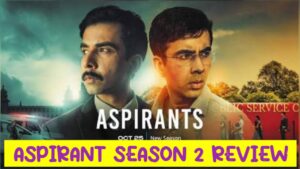 ASPIRANT SEASON 2 REVIEW 2023