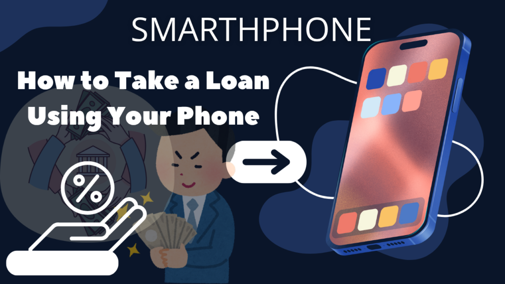 How-to-Take-a-Loan-Using-Your-Phone