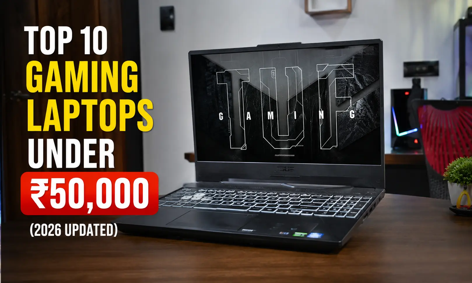 Top 10 gaming laptops under 50000 in India 2026 best budget gaming laptops with RTX 2050 and GTX 1650 graphics