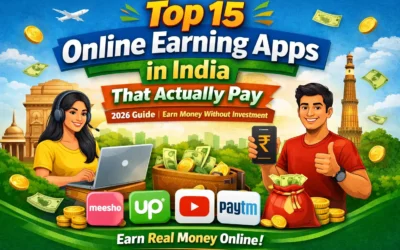 Top 15 online earning apps in India that actually pay real money without investment including freelancing, cashback, and survey apps