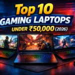 Top 10 gaming laptops under 50000 in India 2026 best budget gaming laptops with RTX 2050 and GTX 1650 graphics