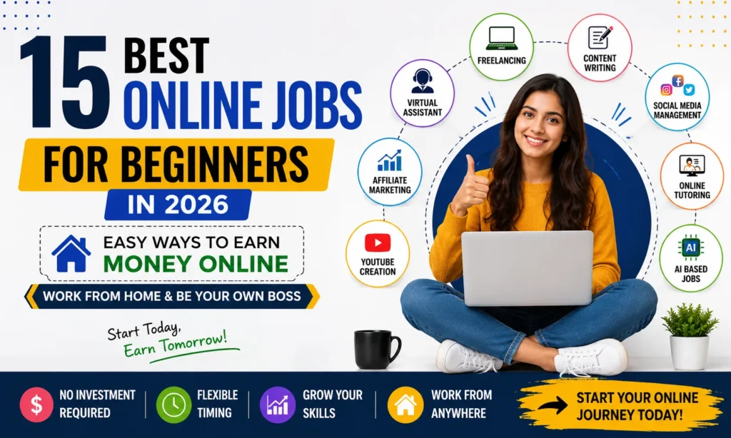 15 Best Online Jobs for Beginners in 2026 – Easy Ways to Earn Money Online from Home